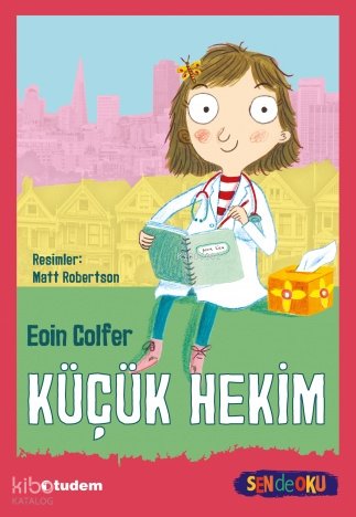 Sen de Oku - Küçük Hekim - Eoin Colfer