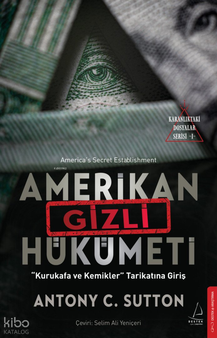 Amerikan Gizli Hükümeti - Kurukafa ve Kemikler Tarikatına Giriş