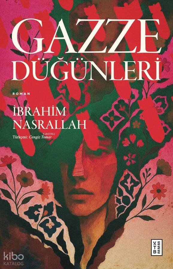 Gazze Düğünleri - İbrahim Nasrallah