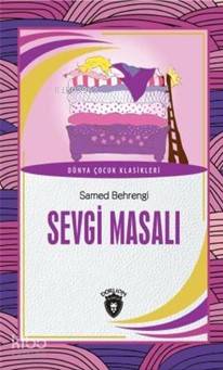 Sevgi Masalı - Samed Behrengi