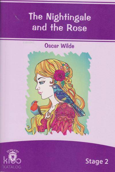 Stage 2 The Nightingale and the Rose - Oscar Wilde