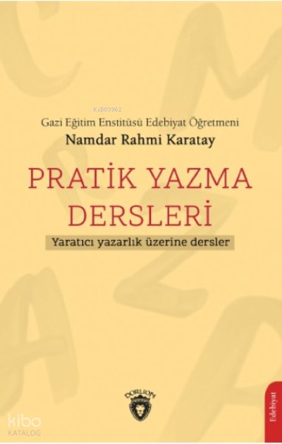 Pratik Yazma Dersleri - Namdar Rahmi Karatay