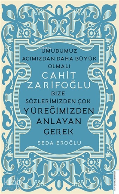 Cahit Zarifoğlu - Seda Eroğlu
