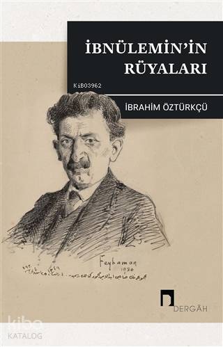 İbnülemin'in Rüyaları - İbrahim Öztürkçü