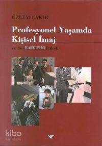 Profesyonel Yaşamda Kişisel İmaj