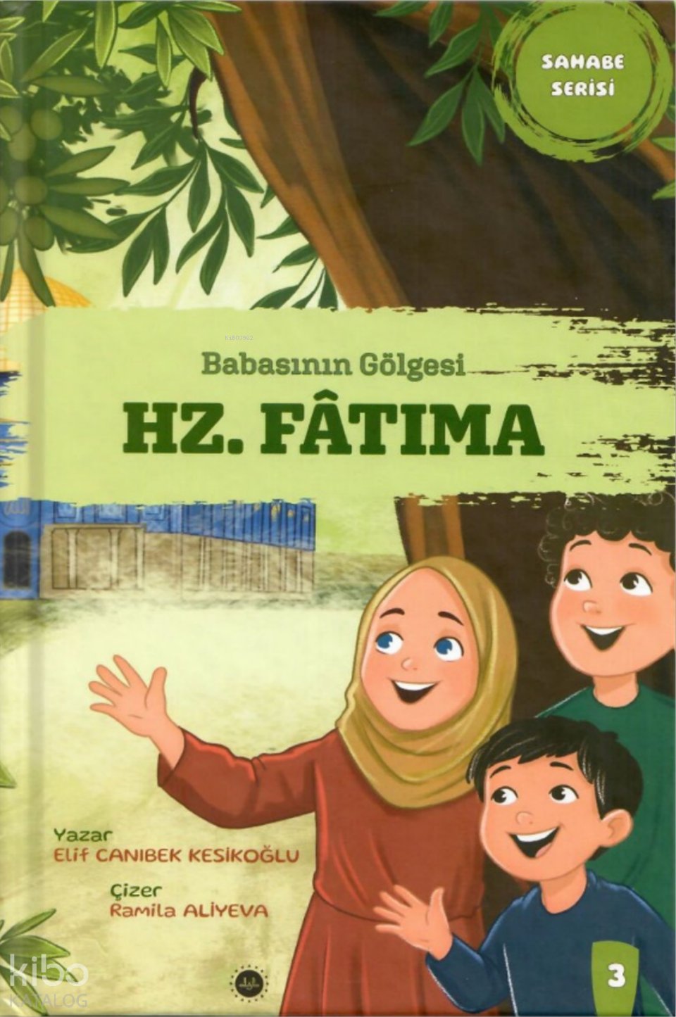 Babasının Gölgesi - Hz. Fatıma (Ciltli)
