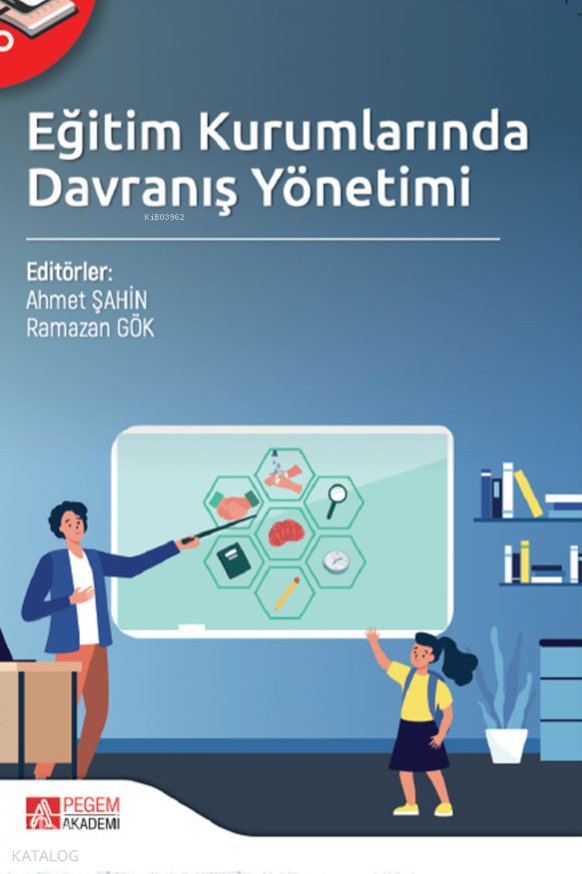 Eğitim Kurumlarında Davranış Yönetimi - Kolektif