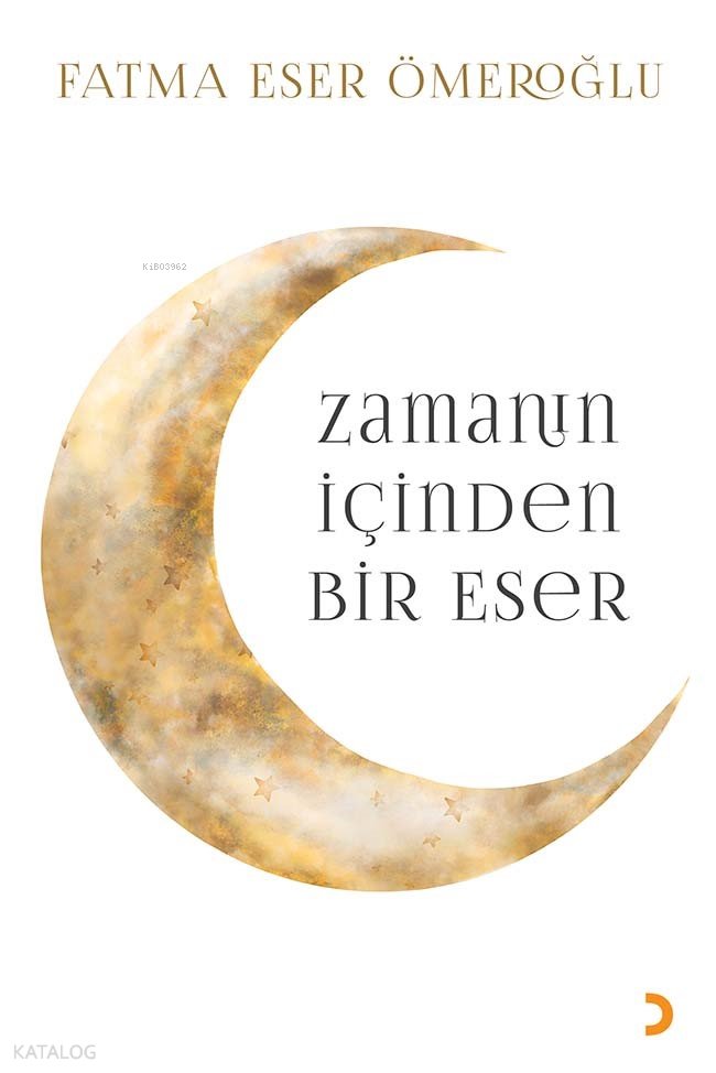 Zamanın İçinden Bir Eser