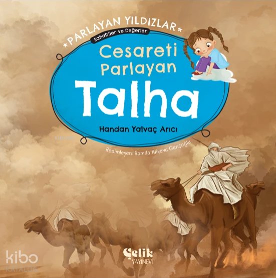 Cesareti Parlayan Talha - Parlayan Yıldızlar - Handan Yalvaç Arıcı