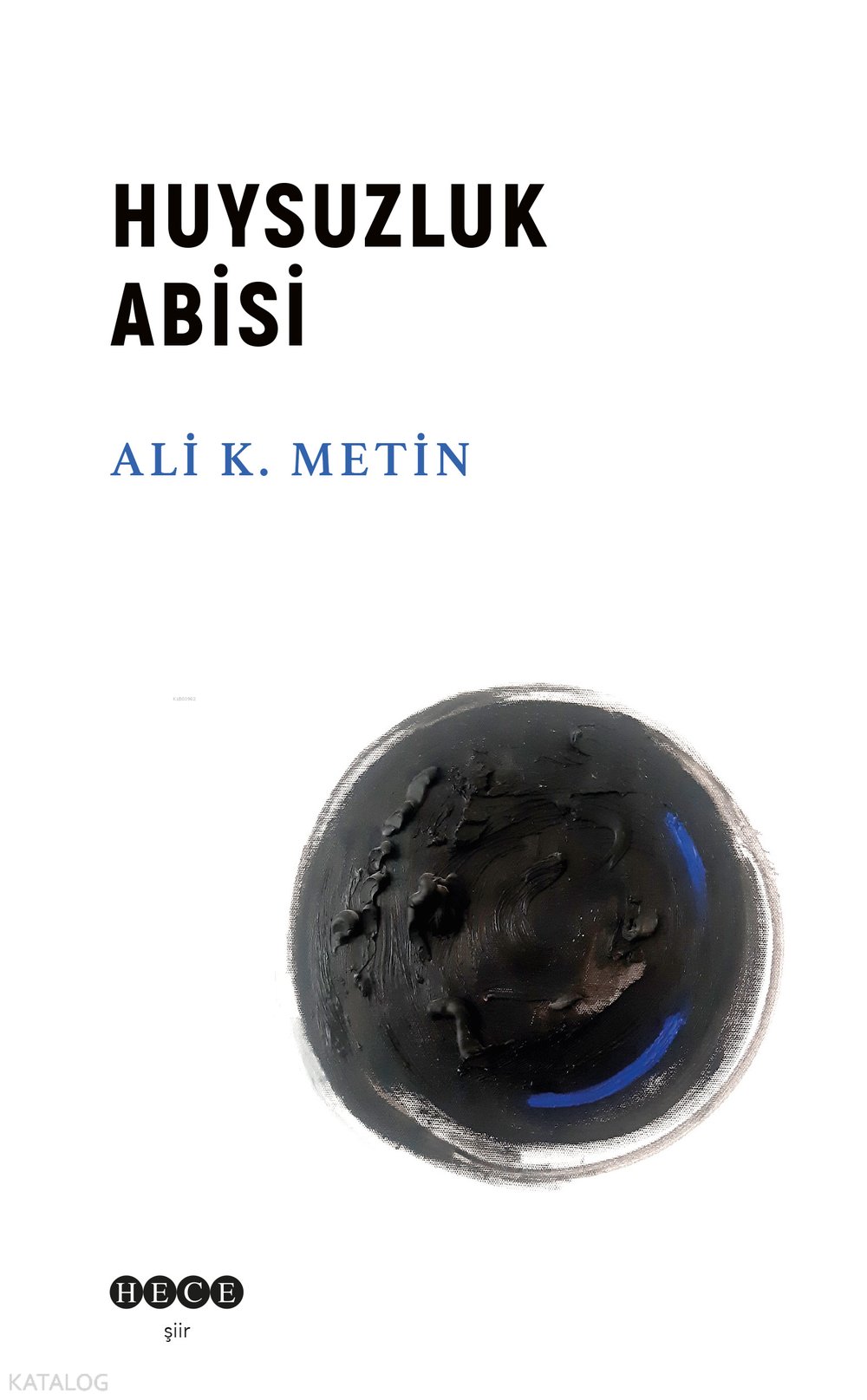 Huysuzluk Abisi