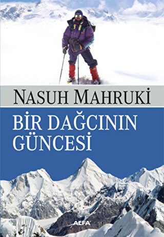 BİR DAĞCININ GÜNCESİ / NASUH MAHRUKİ