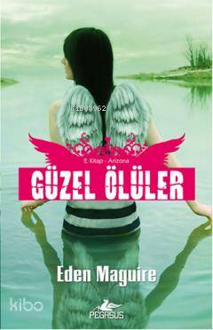 Güzel Ölüler 2 - Eden Maguire