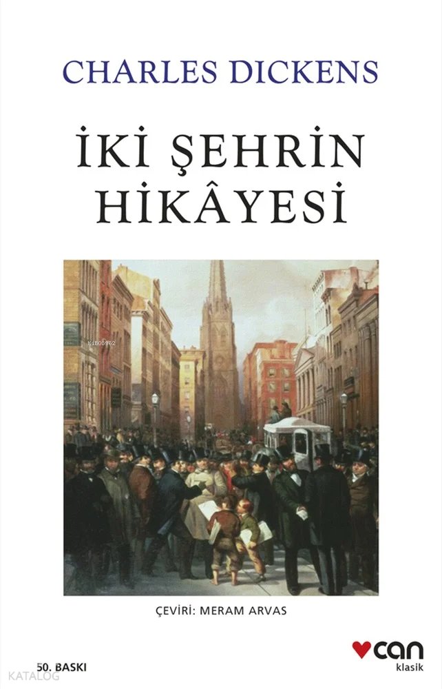İki Şehrin Hikayesi - Charles Dickens
