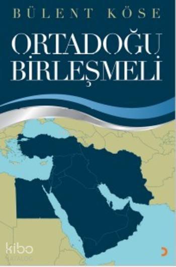 Ortadoğu Birleşmeli - Bülent Köse