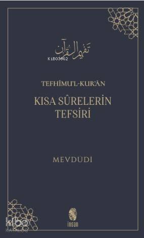 Tefhîmu'l-Kur'ân - Mevdûdî