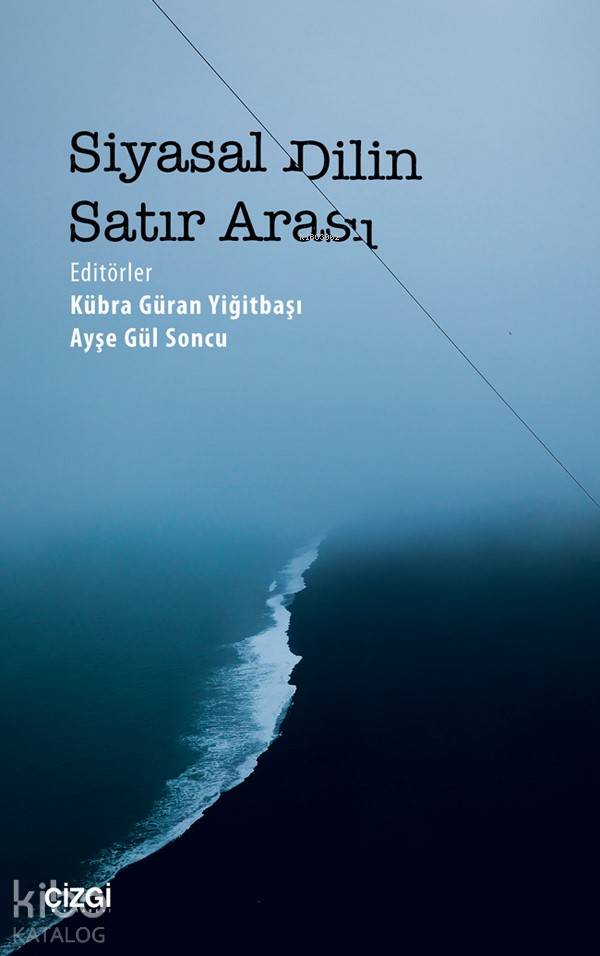 Siyasal Dilin Satır Arası