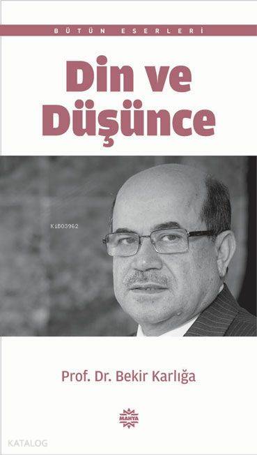 Din ve Düşünce - Bekir Karlığa
