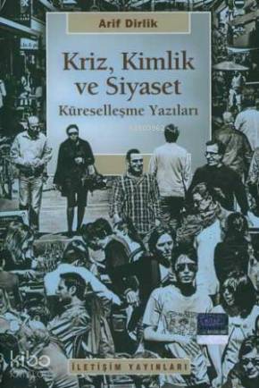 Kriz, Kimlik ve Siyaset
