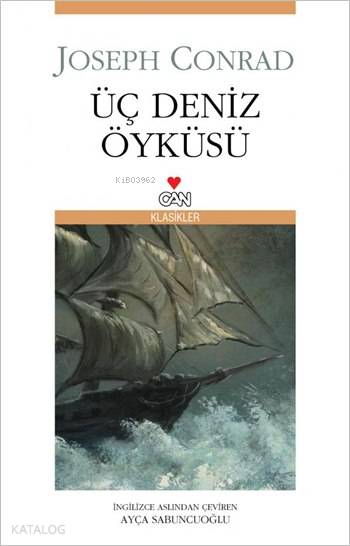 Üç Deniz Öyküsü - Joseph Conrad