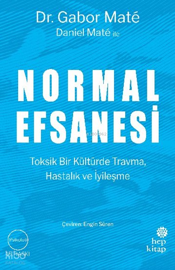 Normal Efsanesi - Gabor Mate