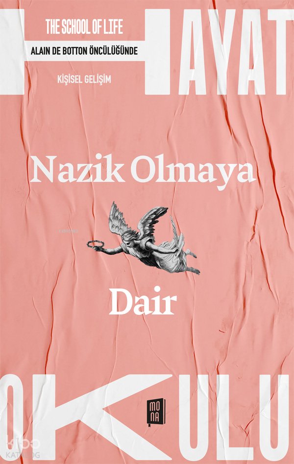 Nazik Olmaya Dair