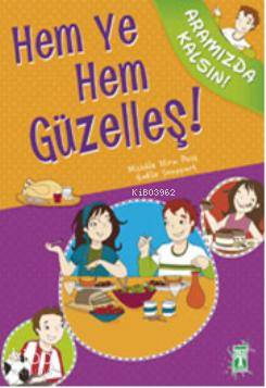 Hem Ye Hem Güzelleş! - Michele Mira Pons