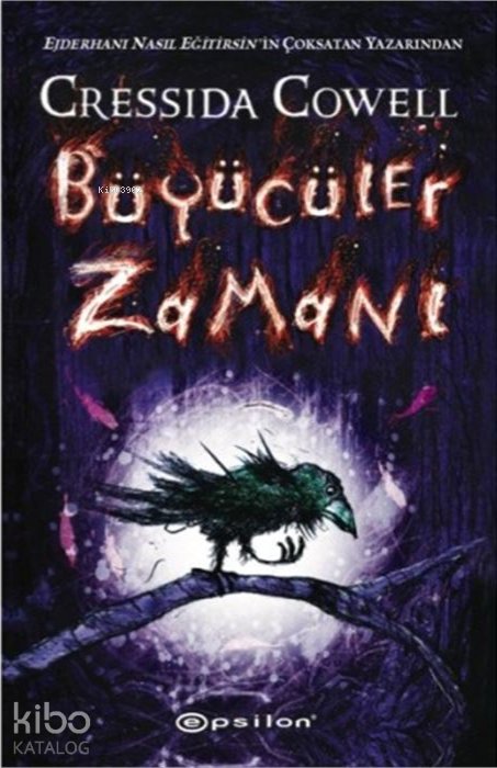 Büyücüler Zamanı - Cressida Cowell