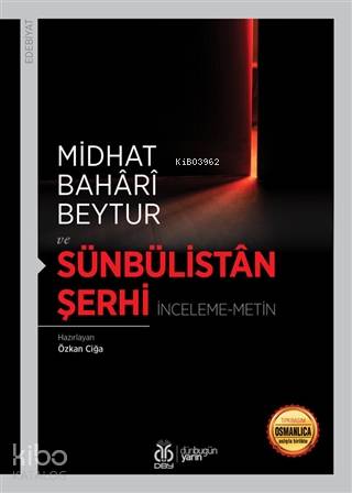 Sünbülistan Şerhi - Midhat Bahari Beytur