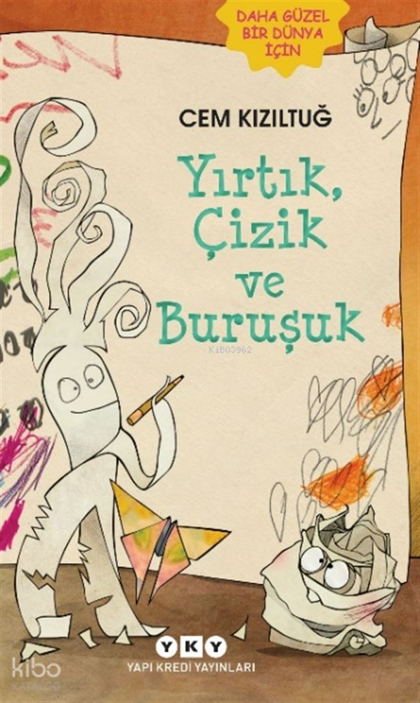 YIRTIK ÇİZİK VE BURUŞUK