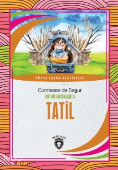 Küçük Sofi’nin Maceraları - Comtesse de Segur