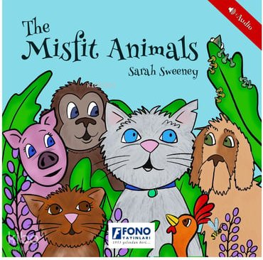 The Misfit Animals - Sarah Sweeney