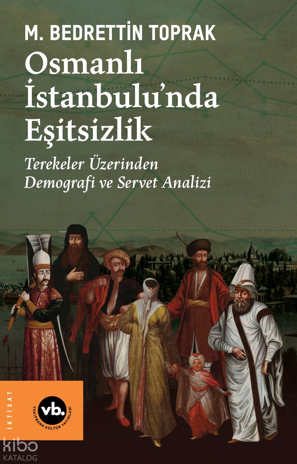 Osmanlı İstanbulu’nda Eşitsizlik