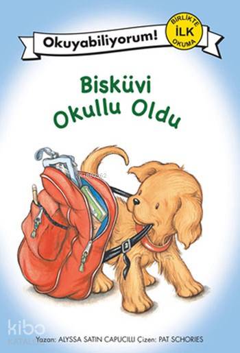 Bisküvi Okullu Oldu - Alyssa Satin Capucilli