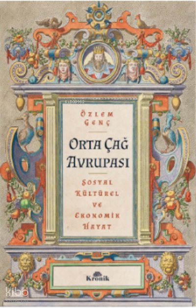 Orta Çağ Avrupası - Özlem Genç