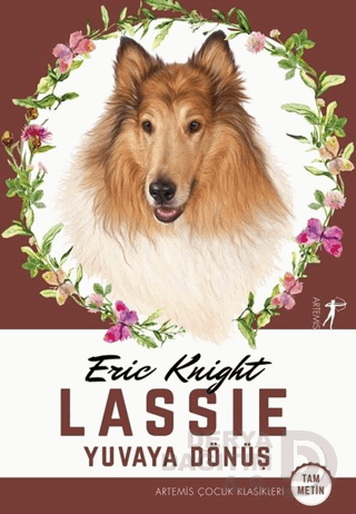 LASSIE - YUVAYA DÖNÜŞ / ERİC KNİGHT