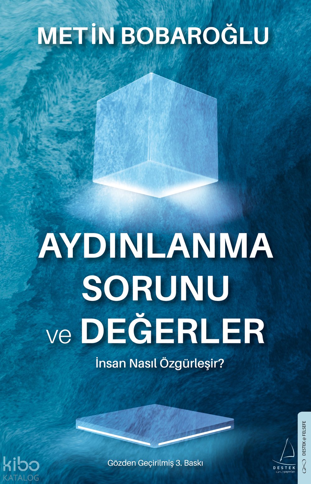 Aydınlanma Sorunu ve Değerler - Metin Bobaroğlu