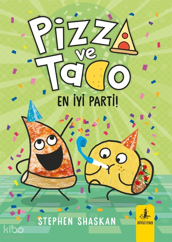Pizza ve Tako - Stephen Shaskan