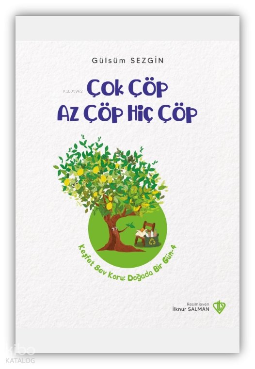 Çok Çöp Az Çöp Hiç Çöp
