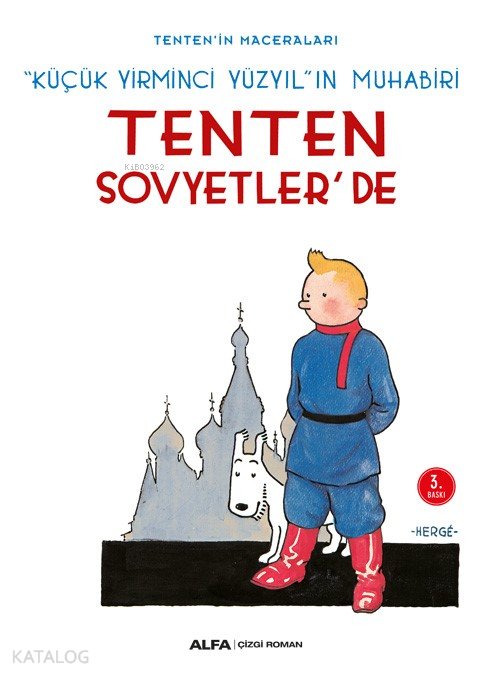 Tenten'in Maceraları - Tenten Sovyetler'de - Hergè 