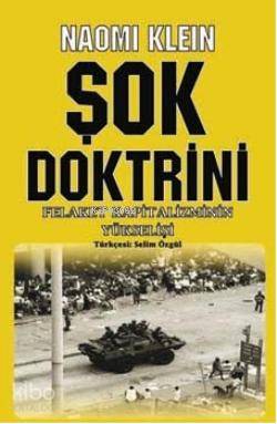 Şok Doktrini - Naomi Klein