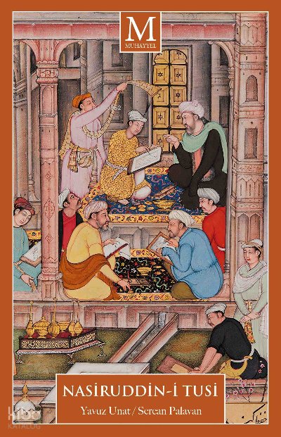 Nasiruddin-i Tusi - Yavuz Unat