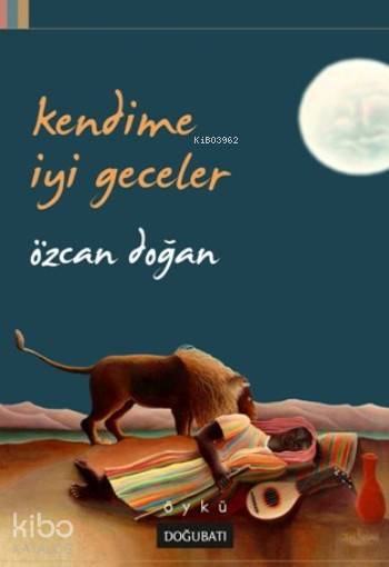 Kendime İyi Geceler - Özcan Doğan