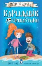 Kaplumbik Operasyonu - Şeniz Baş