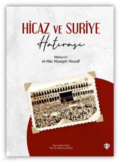 Hicaz ve Suriye Hatırası