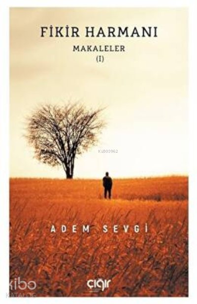 Fikir Harmanı - Adem Sevgi