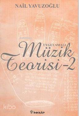 Uygulamalı Müzik Teorisi - 2 - Nail Yavuzoğlu