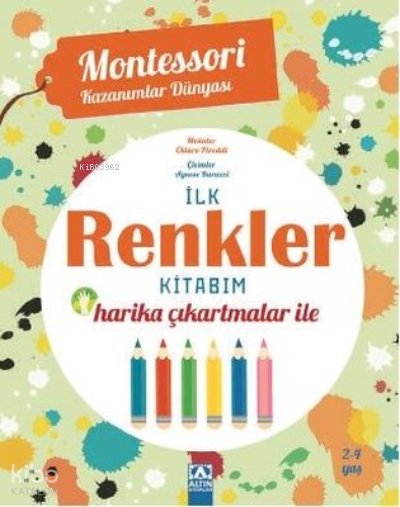 İlk Renkler Kitabım - Harika Çıkartmalar ile - Montessori Kazanımlar Dünyası