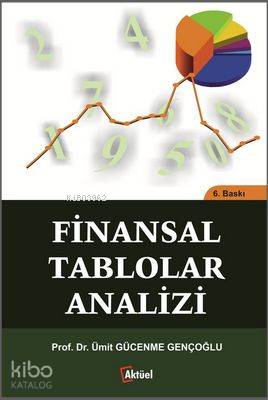 Finansal Tablolar Analizi - Ümit Gücenme Gençoğlu
