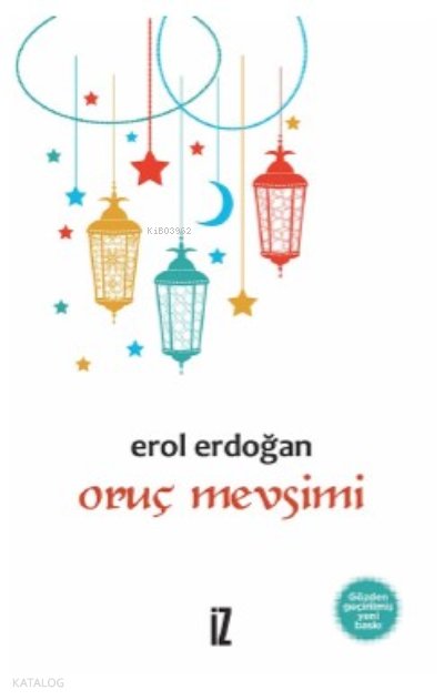 Oruç Mevsimi - Erol Erdoğan