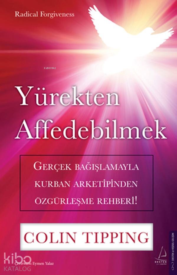 Yürekten Affedebilmek